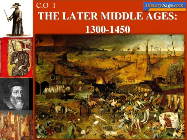 THE LATER MIDDLE AGES: 1300-1450