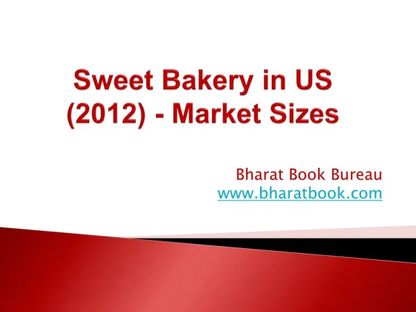 Sweet Bakery in US (2012) - Market Sizes