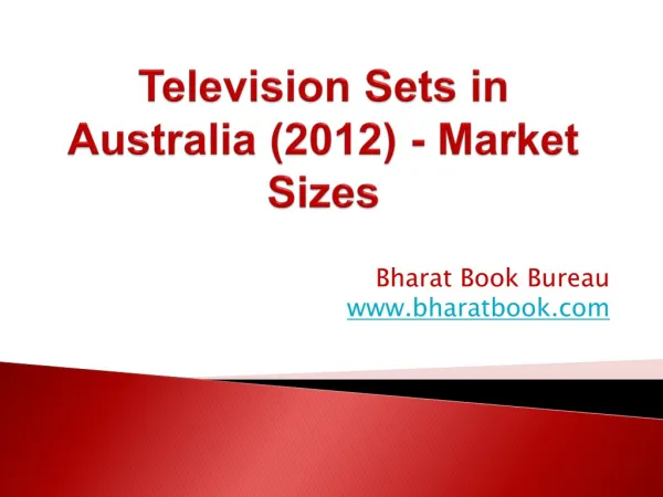 Television Sets in Australia (2012) - Market Sizes