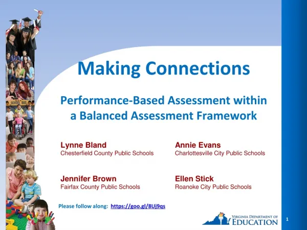 Making Connections Performance-Based Assessment within a Balanced Assessment Framework