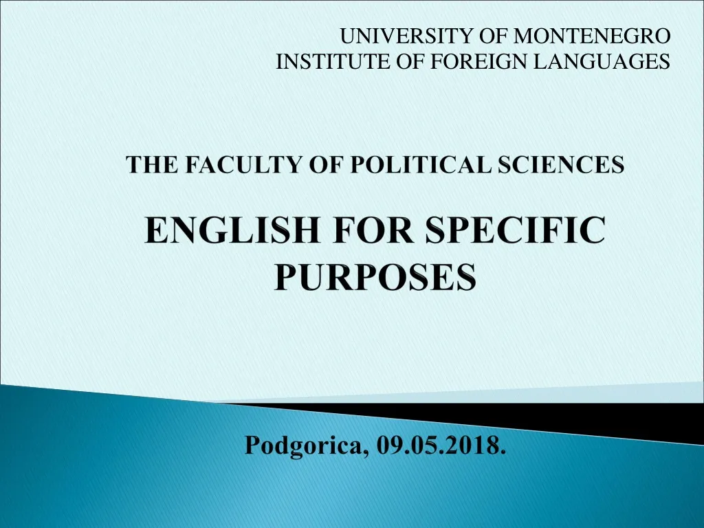 the faculty of political sciences english for specific purposes podgorica 09 05 201 8