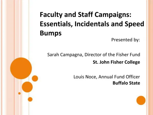 Faculty and Staff Campaigns: Essentials, Incidentals and Speed Bumps