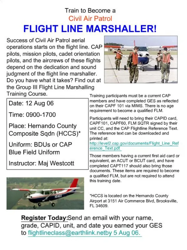 Register Today: Send an email with your name, grade, CAPID, unit, and date you earned your GES to flightlineclassearthli