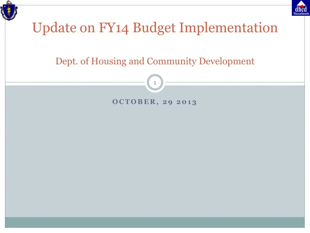 update on fy14 budget implementation dept of housing and community development