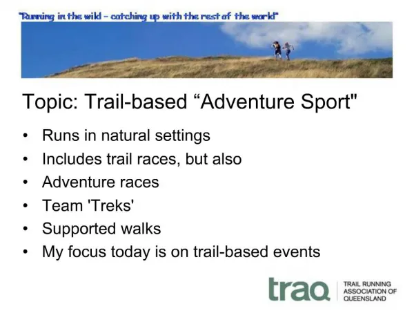 Topic: Trail-based Adventure Sport