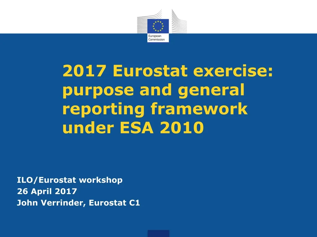2017 eurostat exercise purpose and general reporting framework under esa 2010