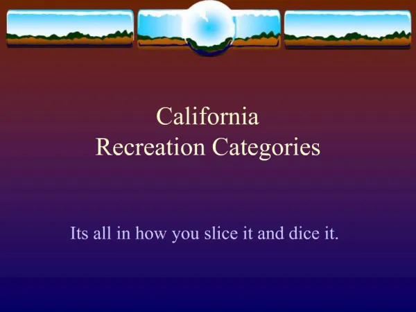 California Recreation Categories