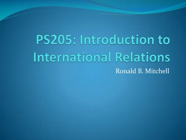 PS205: Introduction to International Relations