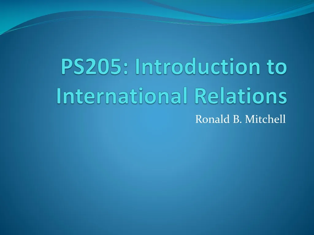 ps205 introduction to international relations