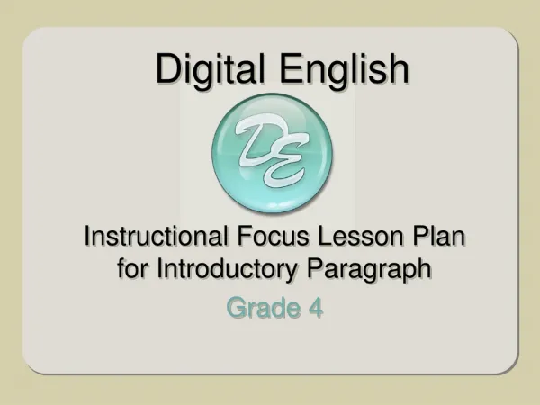 Instructional Focus Lesson Plan for Introductory Paragraph Grade 4