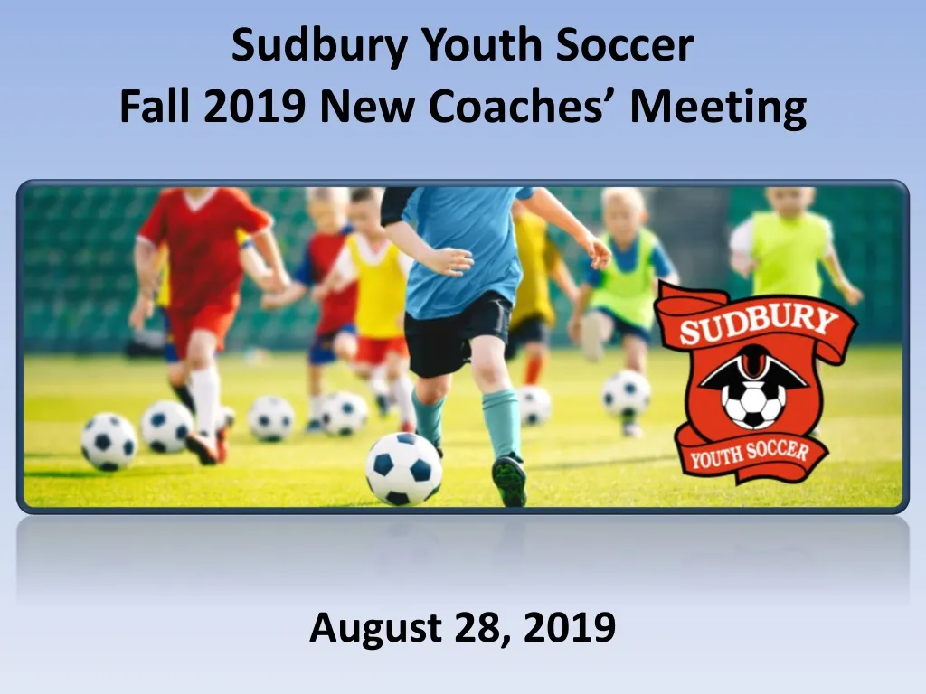 sudbury youth soccer fall 2019 new coaches meeting