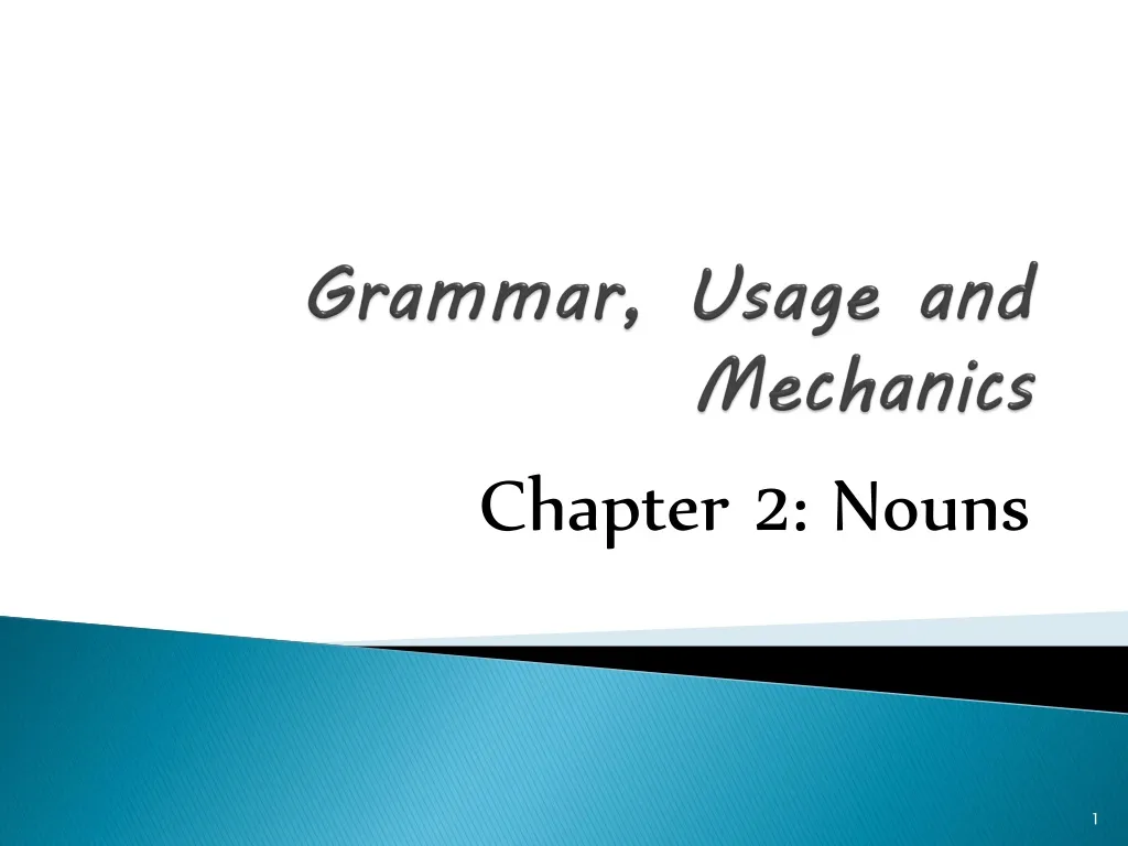 grammar usage and mechanics