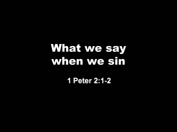What we say when we sin