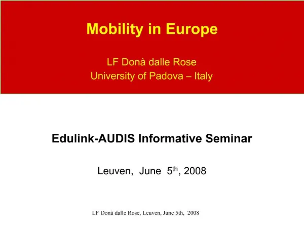 Mobility in Europe LF Don dalle Rose University of Padova Italy