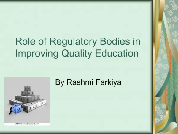 Role of Regulatory Bodies in Improving Quality Education