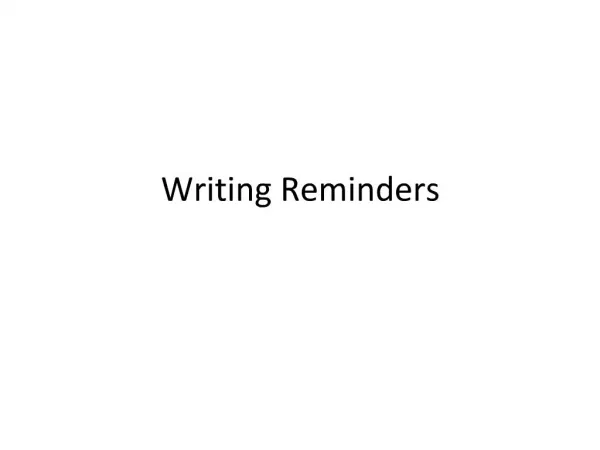 Writing Reminders