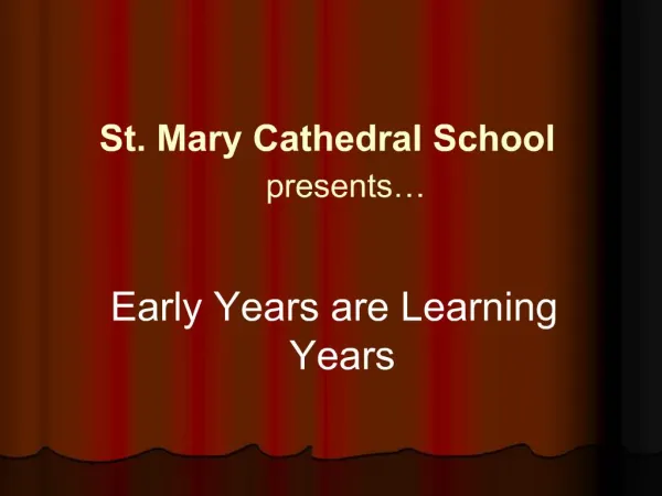 St. Mary Cathedral School presents