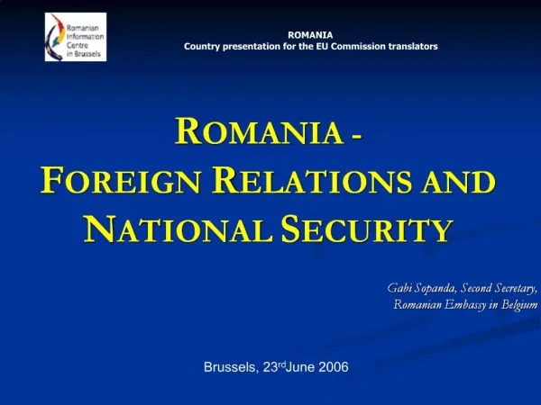 ROMANIA - FOREIGN RELATIONS AND NATIONAL SECURITY