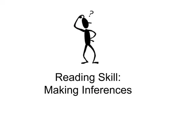 Reading Skill: Making Inferences