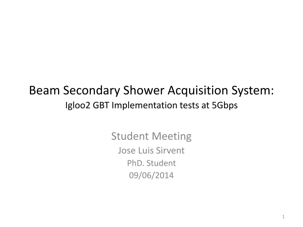 beam secondary shower acquisition system igloo2 gbt implementation tests at 5gbps