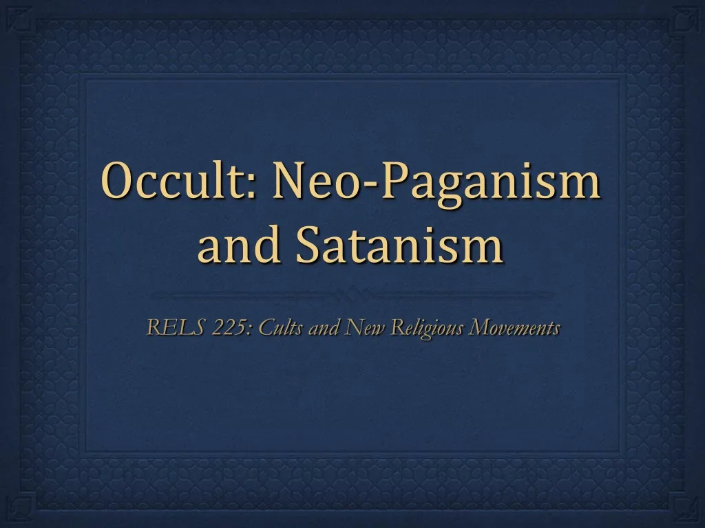 occult neo paganism and satanism