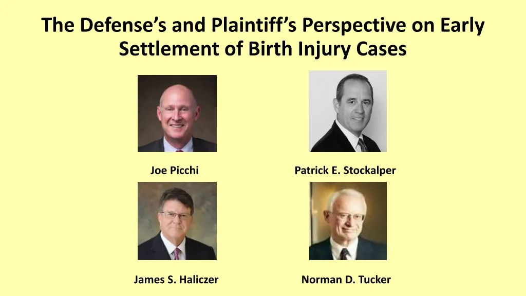 the defense s and plaintiff s perspective on early settlement of birth injury cases