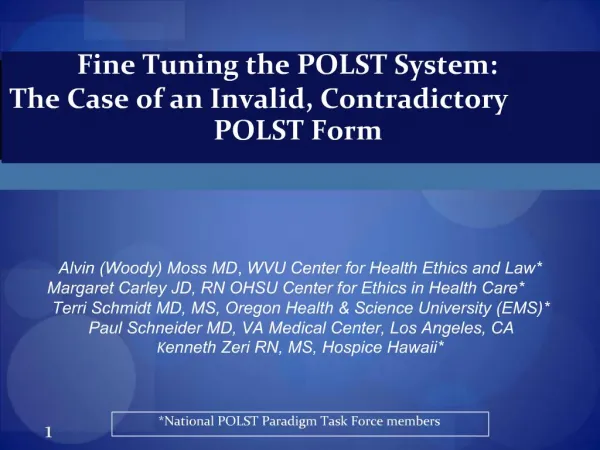 Fine Tuning the POLST System: The Case of an Invalid, Contradictory POLST Form