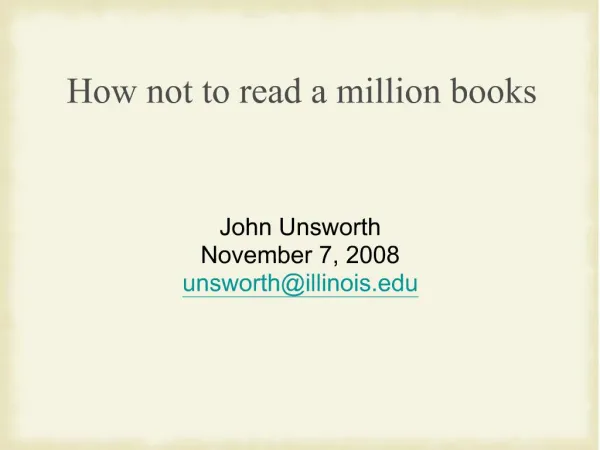 How not to read a million books