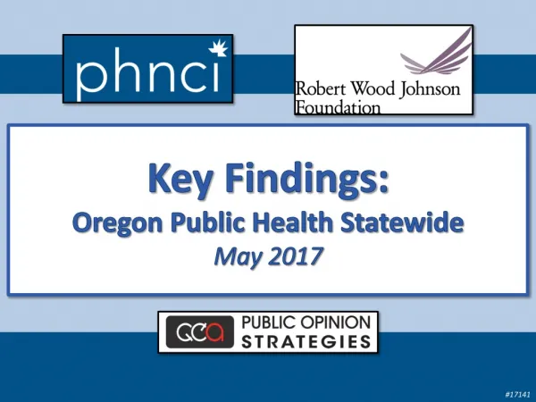 Key Findings: Oregon Public Health Statewide May 2017