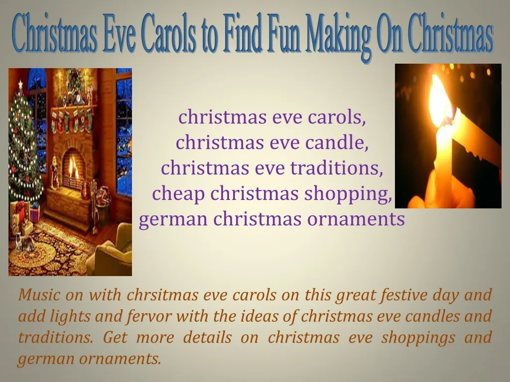 christmas eve carols to find fun making