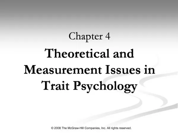 Theoretical and Measurement Issues in Trait Psychology