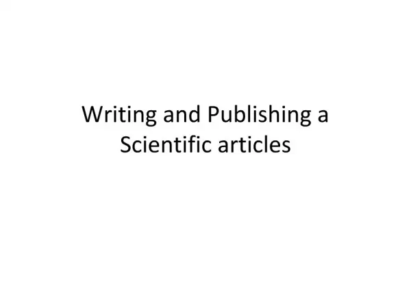 Writing and Publishing a Scientific articles