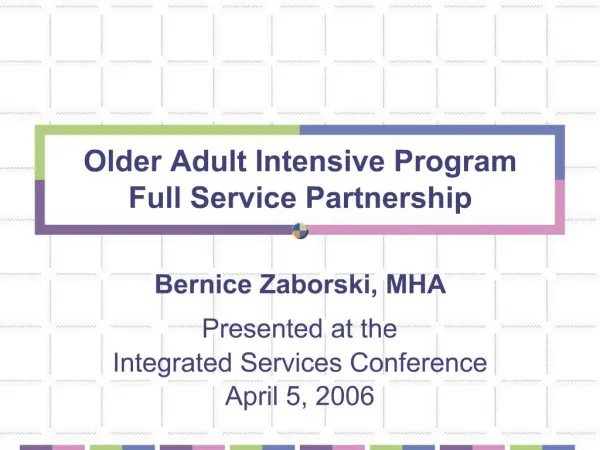 Older Adult Intensive Program Full Service Partnership