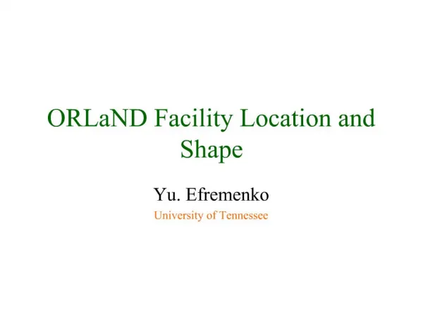 ORLaND Facility Location and Shape