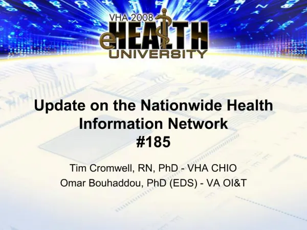 Update on the Nationwide Health Information Network 185