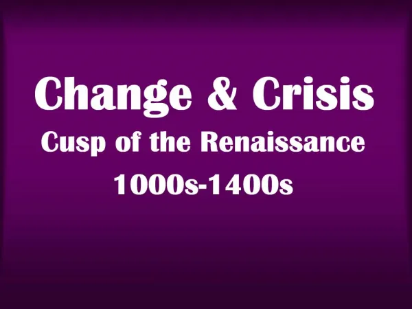 Change Crisis