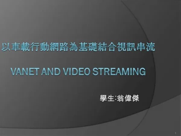 VANET and Video Streaming