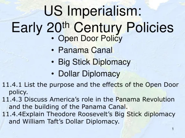 US Imperialism: Early 20 th Century Policies
