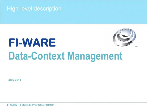 FI-WARE Data-Context Management July 2011