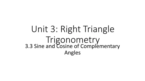 Unit 3: Right Triangle Trigonometry