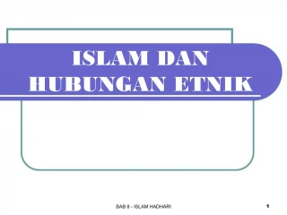 ISLAM DAN HUBUNGAN ETNIK - slide 1