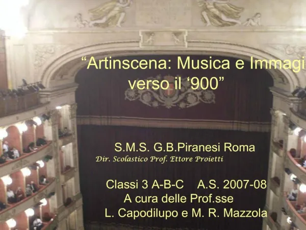 Artinscena: Musica e Immagini verso il 900