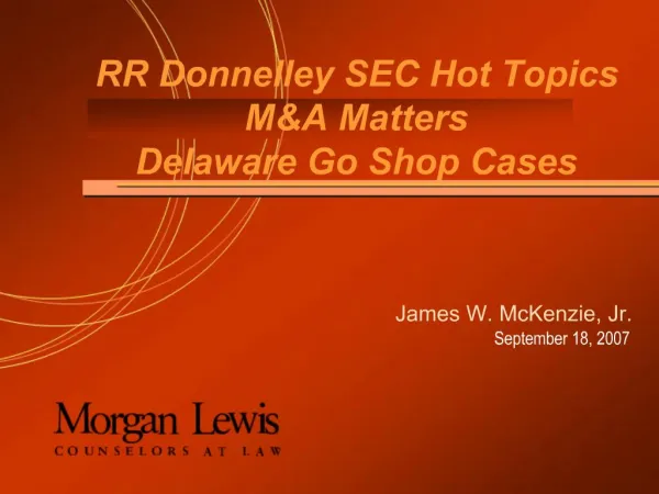 RR Donnelley SEC Hot Topics MA Matters Delaware Go Shop Cases