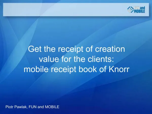 Get the receipt of creation value for the clients: mobile receipt book of Knorr