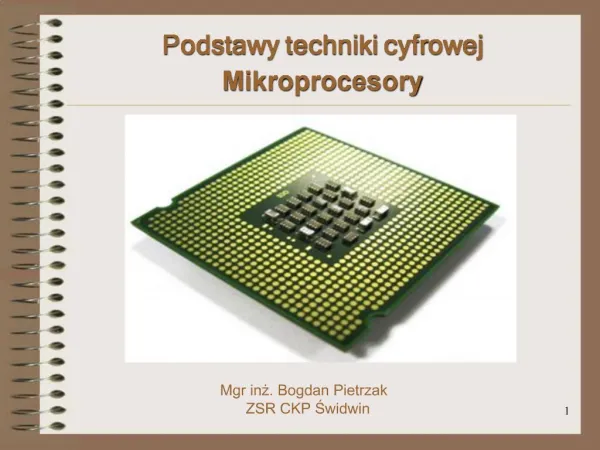 Podstawy techniki cyfrowej Mikroprocesory
