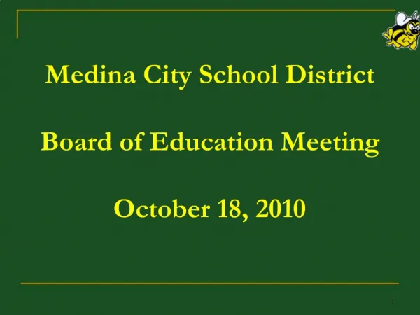 Medina City School District Board of Education Meeting October 18, 2010