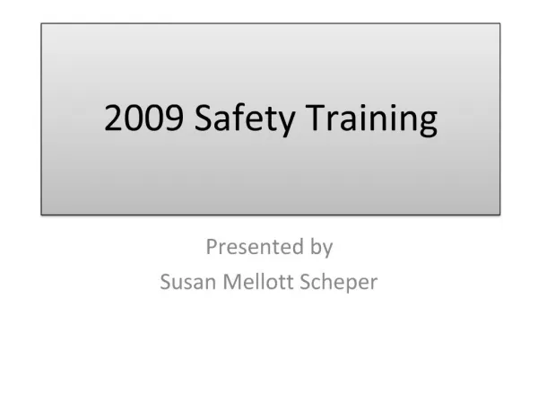 2009 Safety Training