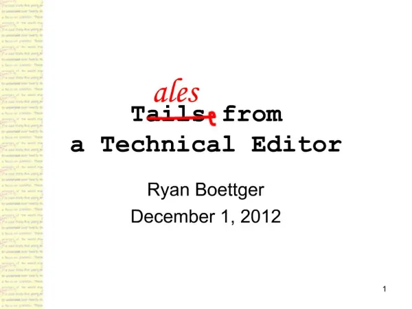 Tails from a Technical Editor