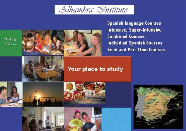 If you are looking for the ideal Spanish Language Course in Spain, then