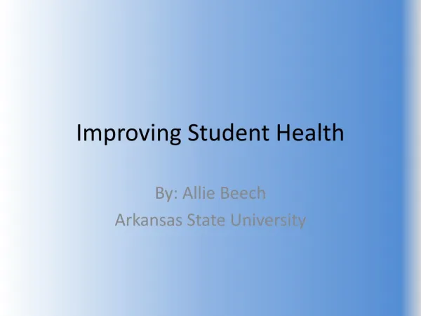 Improving Student Health